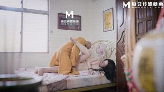 麻豆传媒映画 MD-0362 踢爆！淫僧释永信禅房偷拍实录 少林肉棒替女信徒消灾解厄 梁冪 苡若 欣晴 喬喬